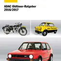ADAC Oldtimer-Ratgeber 2016/17 ADAC Oldtimer-Ratgeber 2016/17